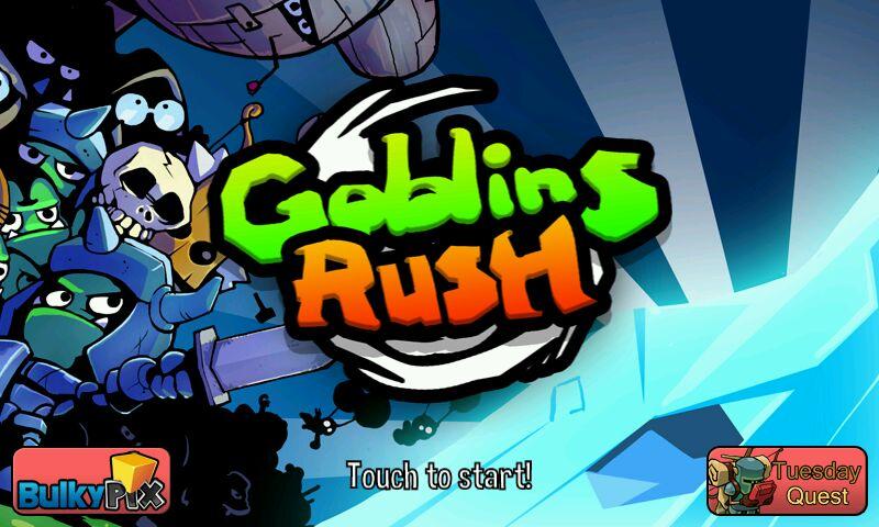 GoblinsRush!